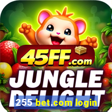 255 bet.com login